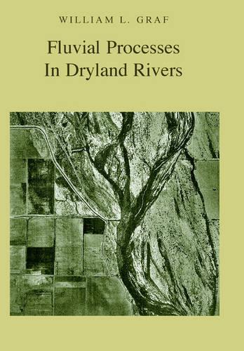 Fluvial Processes in Dryland Rivers