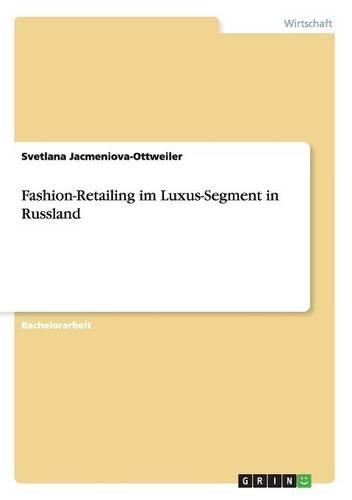 Fashion-Retailing im Luxus-Segment in Russland
