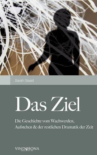 Das Ziel: (German)