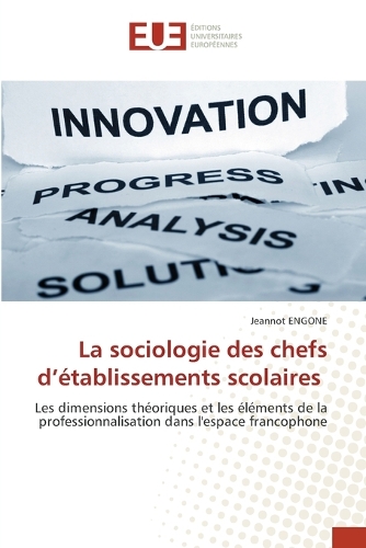 La sociologie des chefs d'établissements scolaires