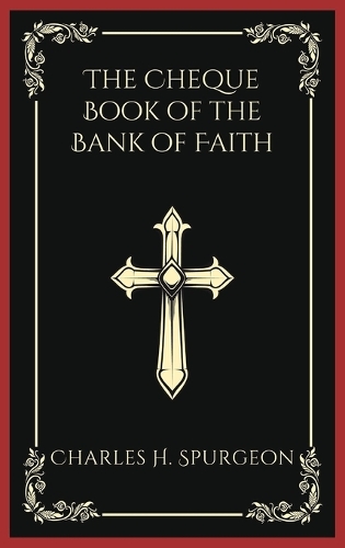 The Cheque Book of the Bank of Faith