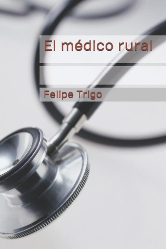 El médico rural