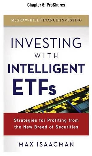 Investing with Intelligent Etfs, Chapter 6 - Proshares