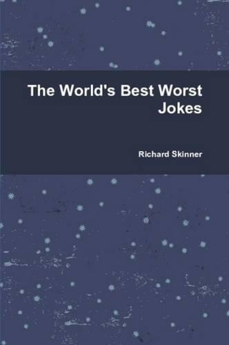 The World's Best Worst Jokes: (English)