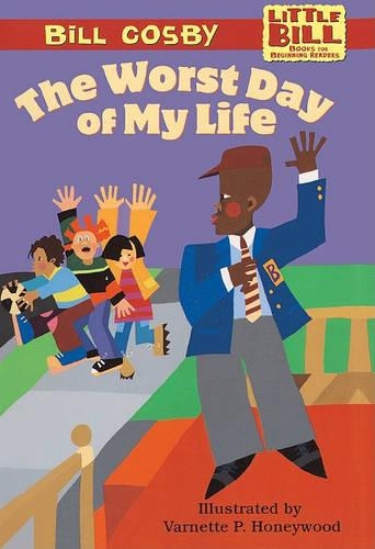 The Worst Day of My Life: (Little Bill Books for Beginning Readers (Pb))