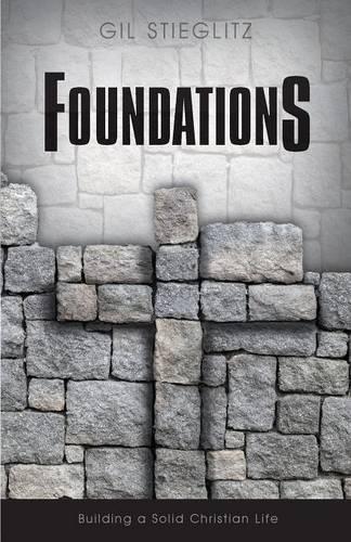 Foundations: Building a Solid Christian Life(English)
