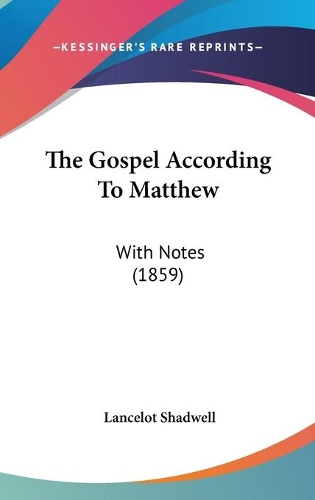 The Gospel According To Matthew: With Notes (1859)