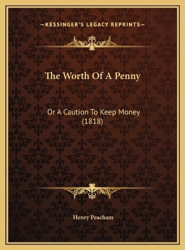 The Worth Of A Penny