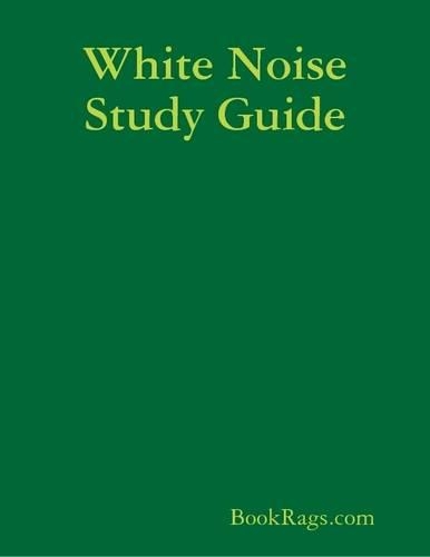 White Noise Study Guide
