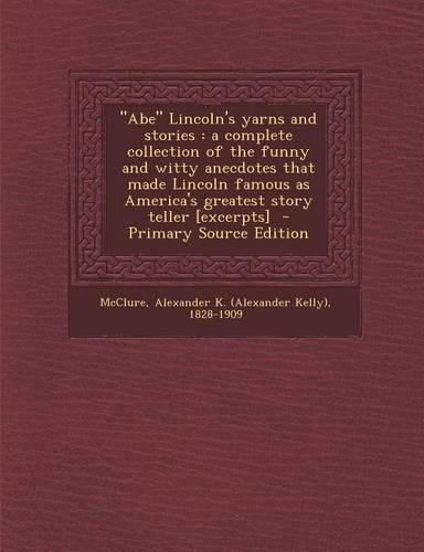 Abe Lincoln's Yarns and Stories