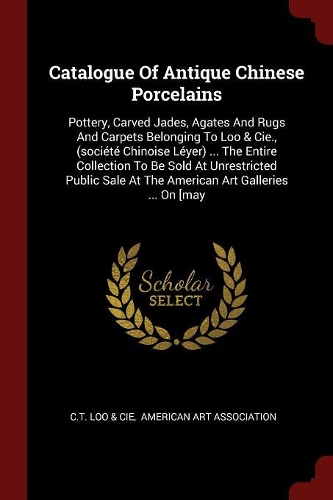 Catalogue of Antique Chinese Porcelains