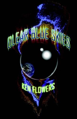 Clear Blue Skies: (English)