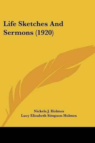 Life Sketches And Sermons (1920)