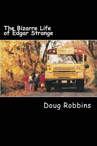The Bizarre Life of Edgar Strange
