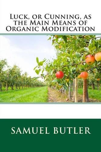 Luck, or Cunning, as the Main Means of Organic Modification