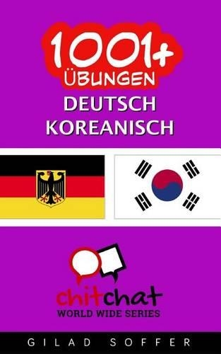 1001+ Übungen Deutsch - Koreanisch
