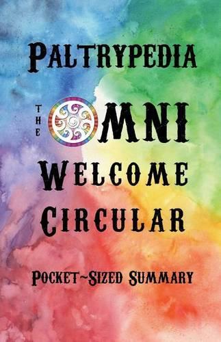 Paltrypedia - The Omni Welcome Circular: Pocket-Sized Summary