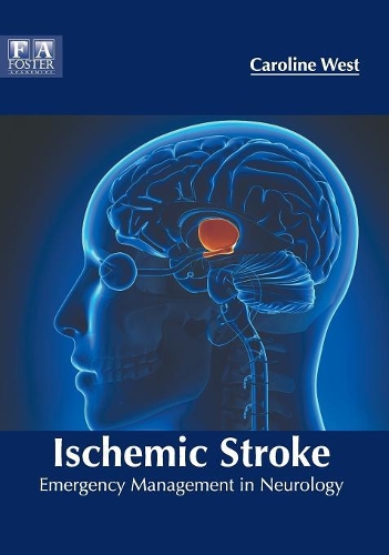 Ischemic Stroke: Emergency Management in Neurology