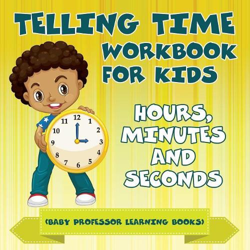 Telling Time Workbook for Kids