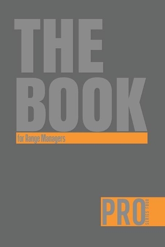 The Book for Range Managers - Pro Series Four: 150-page Lined Work Decor for Professionals to write in, with individually numbered pages and Metric/Imperial conversion charts. Vibrant and glossy (Pro Series Four)