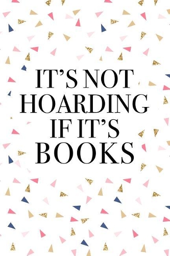 It's Not Hoarding If It's Books