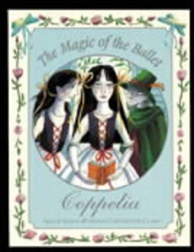 Coppelia: The Magic of the Ballet(The magic of the Ballet)