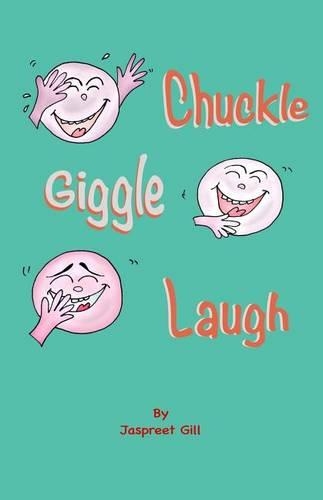 Chuckle Giggle Laugh: (English)