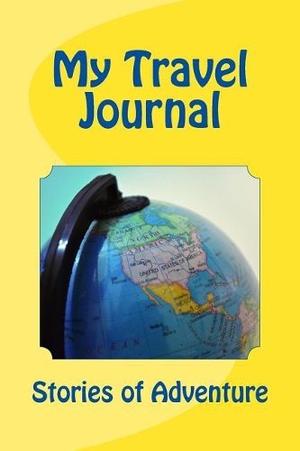 My Travel Journal for Kids
