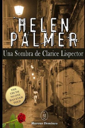 Helen Palmer - Una Sombra de Clarice Lispector