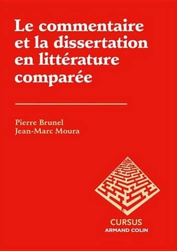 Le Commentaire Et La Dissertation En Litterature Comparee