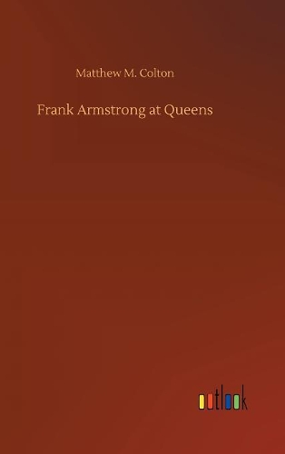 Frank Armstrong at Queens