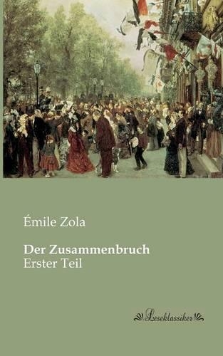 Zusammenbruch: Erster Teil(German)