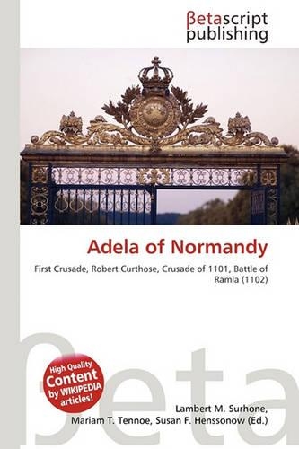 Adela of Normandy: (English)