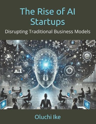 The Rise of AI Startups