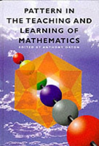 Pattern in the Teaching and Learning of Mathematics: (Cassell Education)