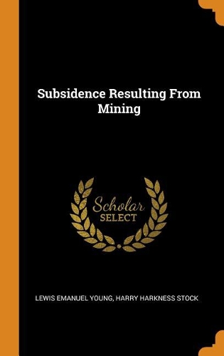 Subsidence Resulting from Mining