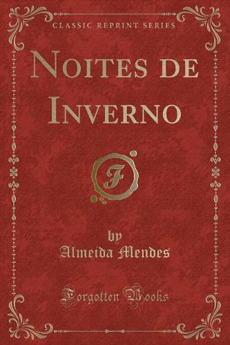 Noites de Inverno (Classic Reprint)