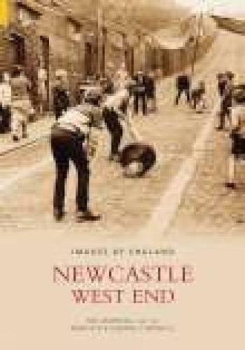 Newcastle West End: (Images of  England)