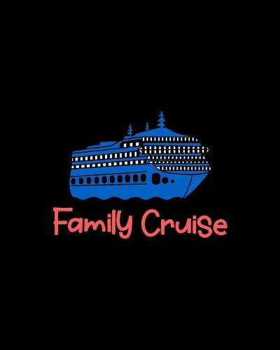Family cruise