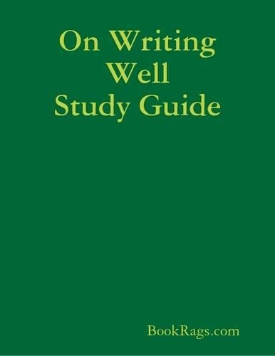 On Writing Well Study Guide