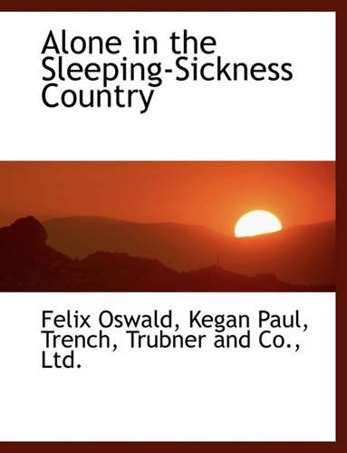 Alone in the Sleeping-Sickness Country
