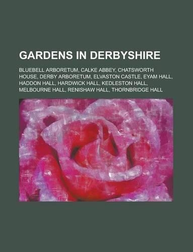 Gardens in Derbyshire