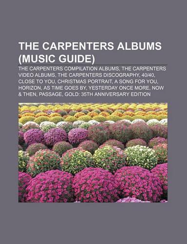 The Carpenters Albums (Music Guide)