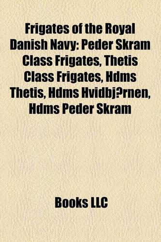 Frigates of the Royal Danish Navy