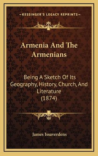 Armenia And The Armenians