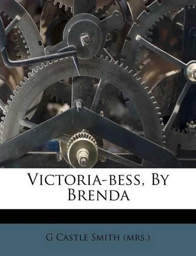 Victoria-Bess, by Brenda