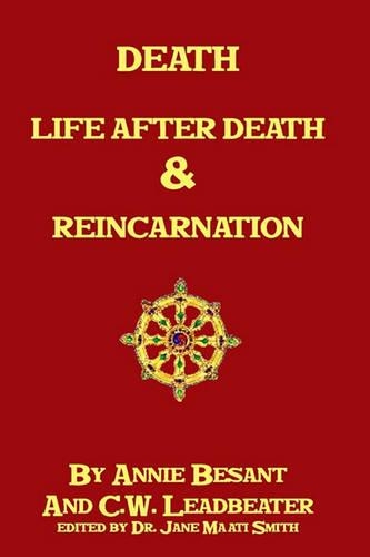 Death, Life After Death & Reincarnation