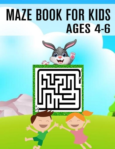 Maze Book For Kids Ages 4-6