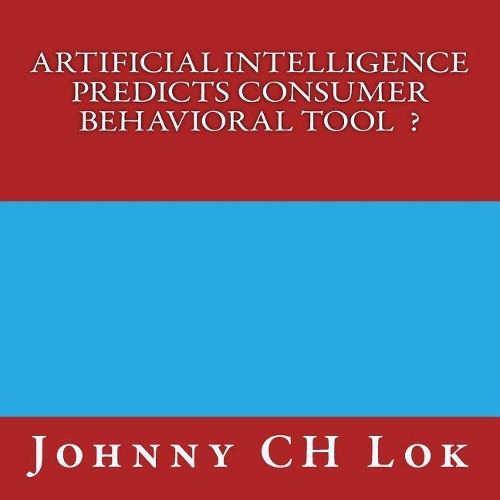 Artificial Intelligence Predicts Consumer Behavioral Tool