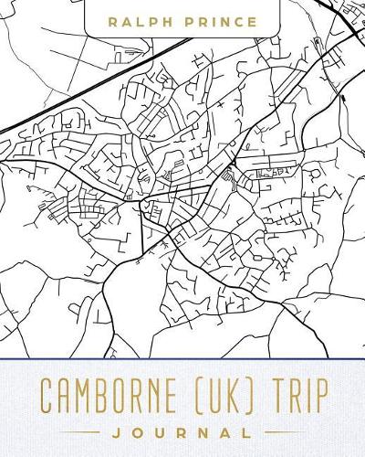 Camborne (Uk) Trip Journal: Lined Travel Journal/Diary/Notebook with Camborne (Uk) Map Cover Art